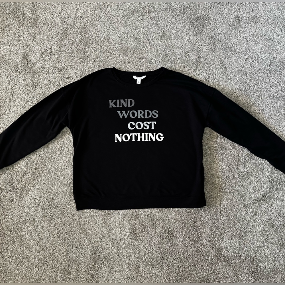 Nine West | VGUC Kind Words Cost Nothing Black Drop Shoulder Sweatshirt Size L